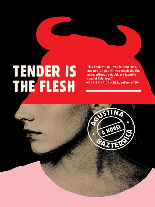 Title details for Tender Is the Flesh by Agustina Bazterrica - Wait list